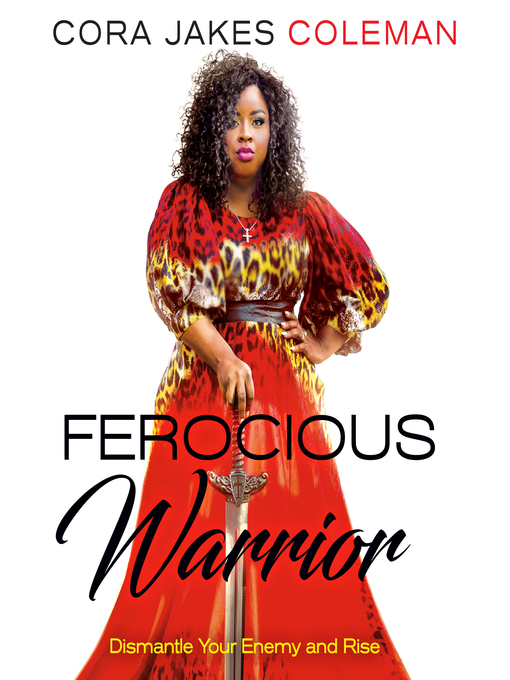 Title details for Ferocious Warrior by Cora Jakes Coleman - Available